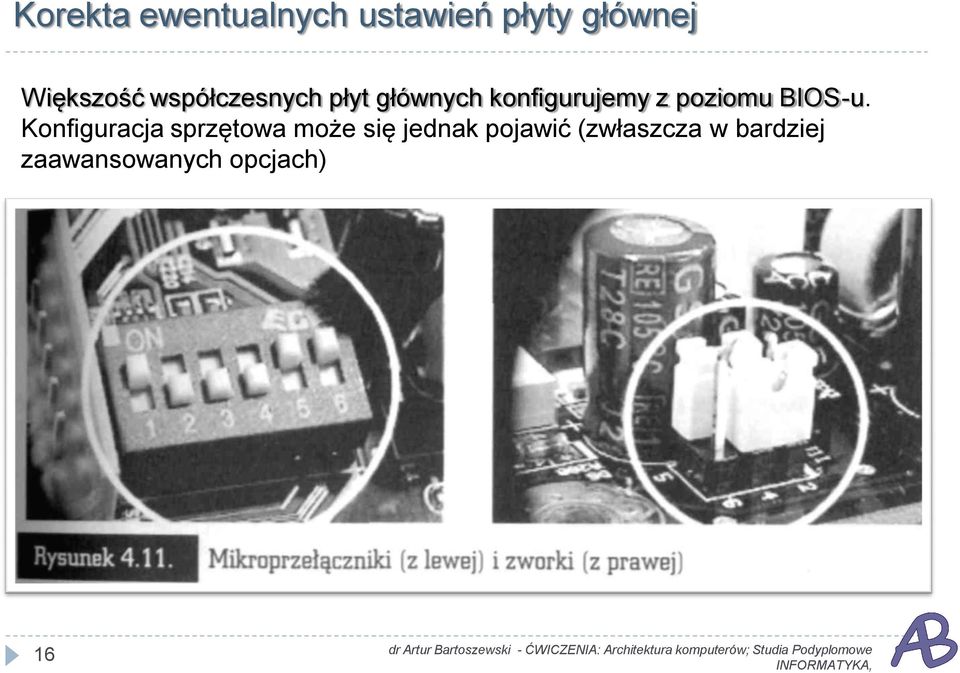 z poziomu BIOS-u.