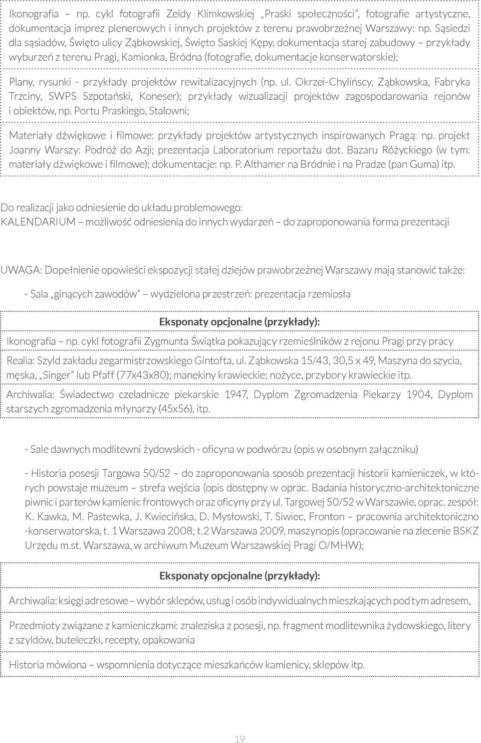 Plany, rysunki - przykłady projektów rewitalizacyjnych (np. ul.