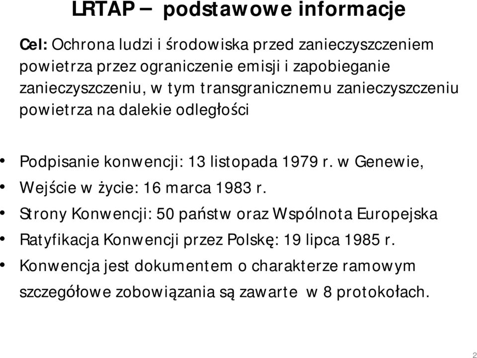 listopada 1979 r. w Genewie, Wejście w życie: 16 marca 1983 r.