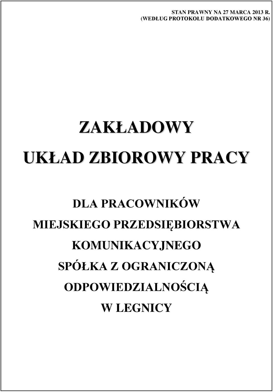 ZBIOROWY PRACY DLA PRACOWNIKÓW MIEJSKIEGO