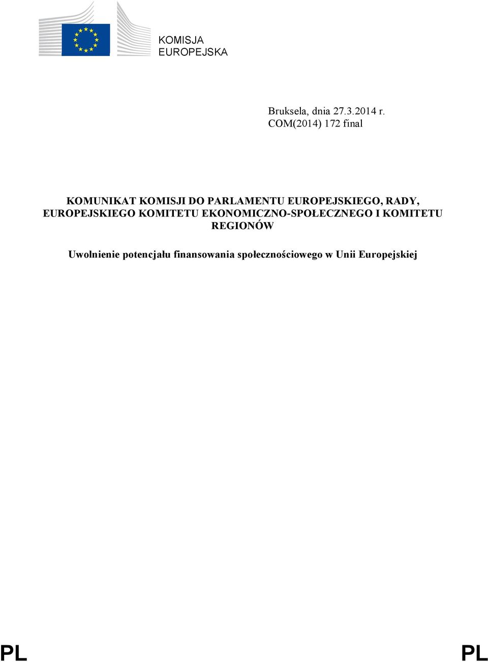 RADY, EUROPEJSKIEGO KOMITETU EKONOMICZNO-SPOŁECZNEGO I KOMITETU