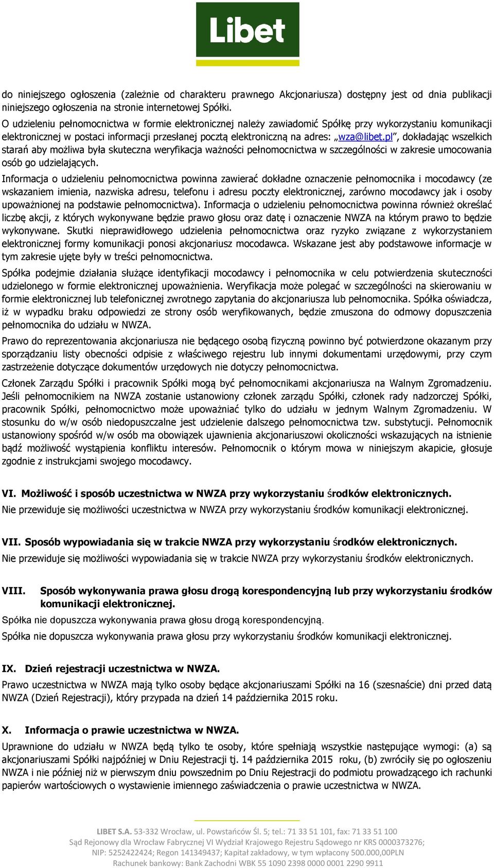 pl, dokładając wszelkich starań aby możliwa była skuteczna weryfikacja ważności pełnomocnictwa w szczególności w zakresie umocowania osób go udzielających.