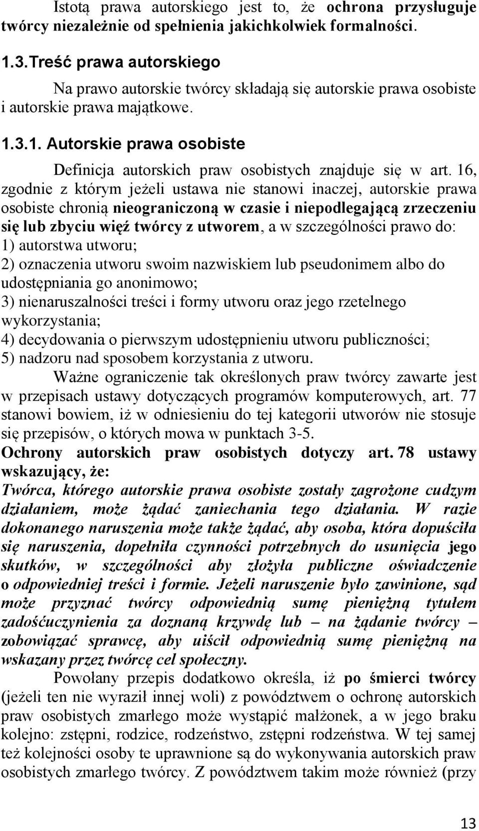 3.1. Autorskie prawa osobiste Definicja autorskich praw osobistych znajduje się w art.