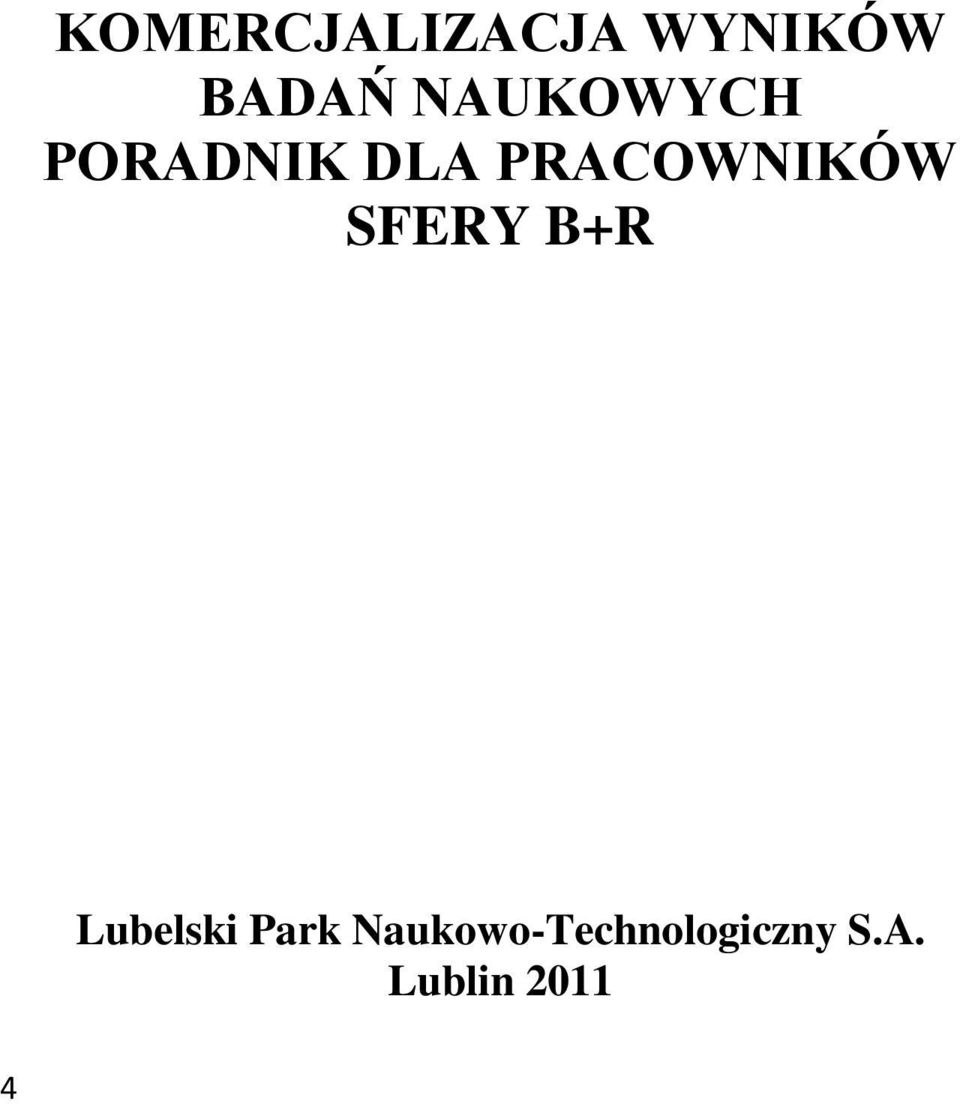 PRACOWNIKÓW SFERY B+R Lubelski