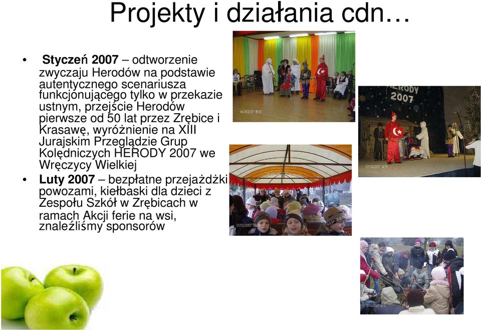 Krasaw, wyró nienie na XIII Jurajskim Przegl dzie Grup Kol dniczych HERODY 2007 we Wr czycy Wielkiej Luty 2007