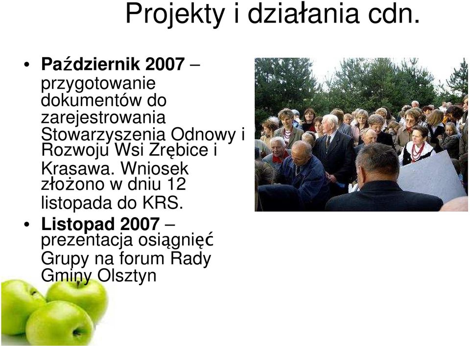 Stowarzyszenia Odnowy i Rozwoju Wsi Zr bice i Krasawa.