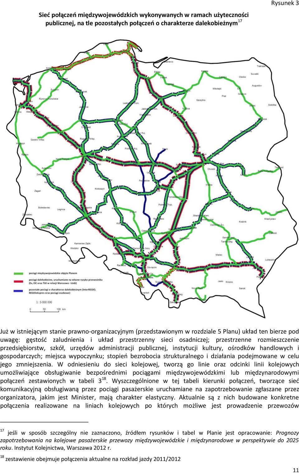 kultury, śrdków handlwych i gspdarczych; miejsca wypczynku; stpie bezrbcia strukturalneg i działania pdejmwane w celu jeg zmniejszenia.