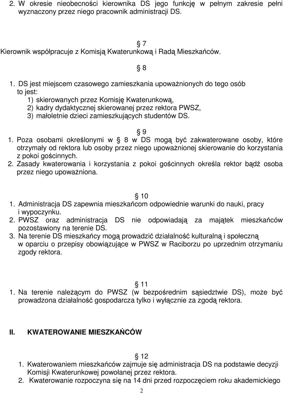 zamieszkujących studentów DS. 8 9 1.