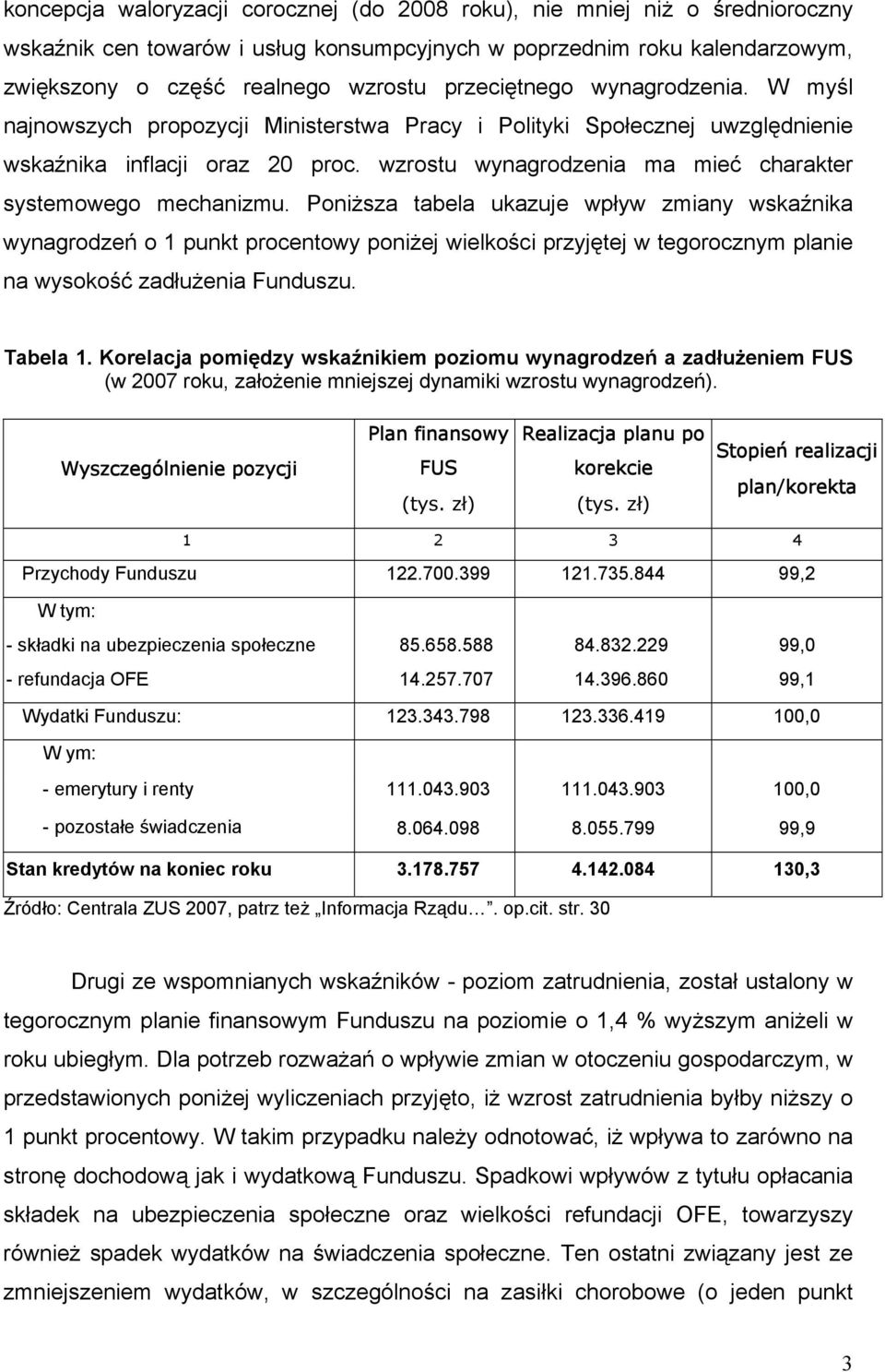 wzrostu wynagrodzenia ma mieć charakter systemowego mechanizmu.