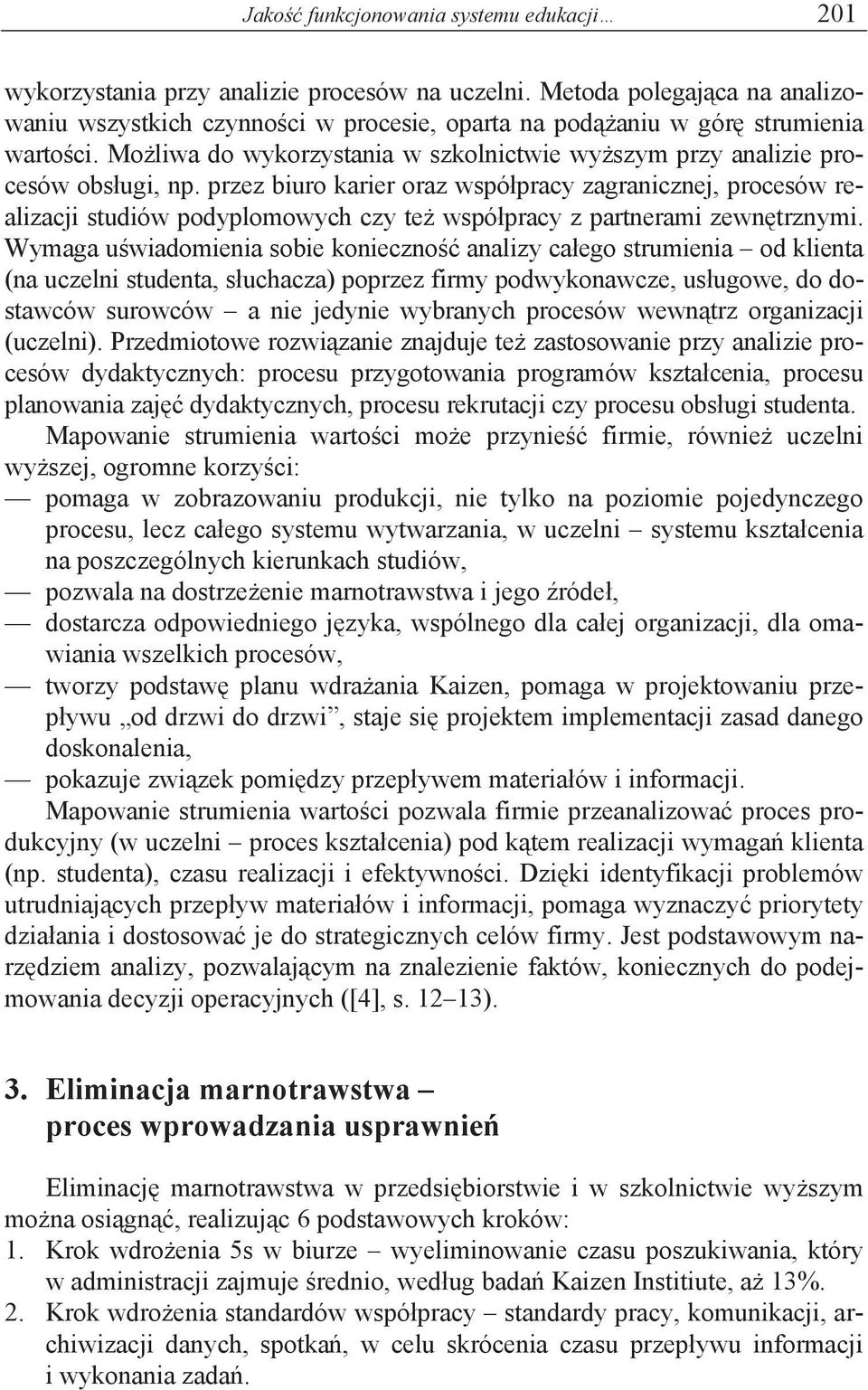 przez biuro karier oraz wspó pracy zagranicznej, procesów realizacji studiów podyplomowych czy te wspó pracy z partnerami zewn trznymi.