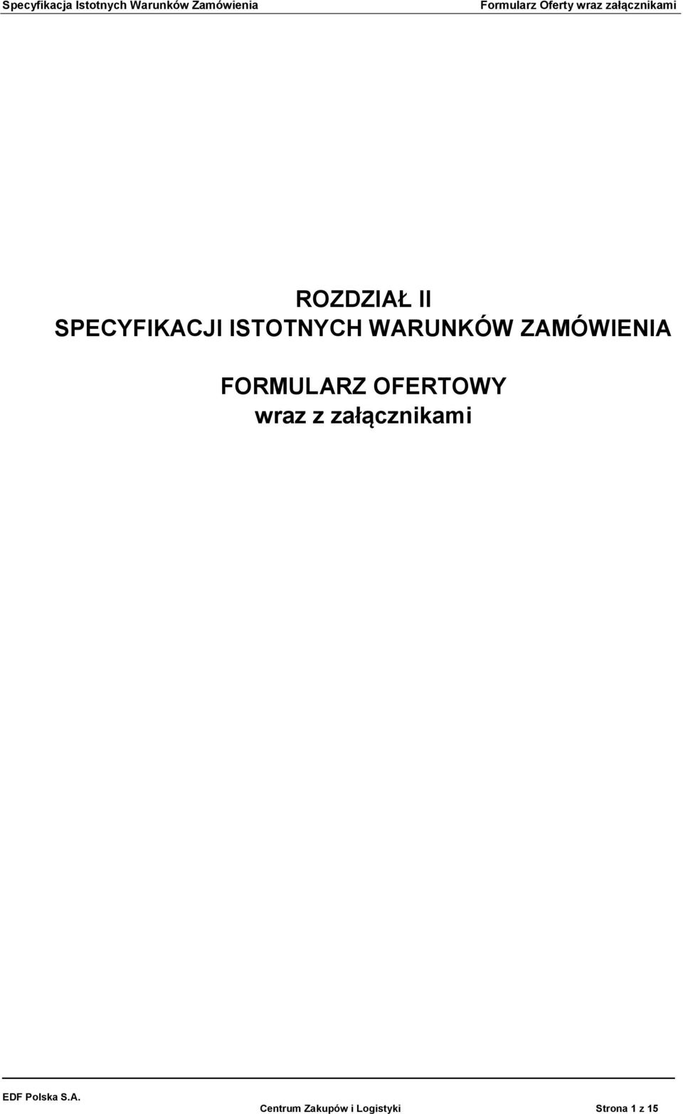 SPECYFIKACJI ISTOTNYCH WARUNKÓW ZAMÓWIENIA