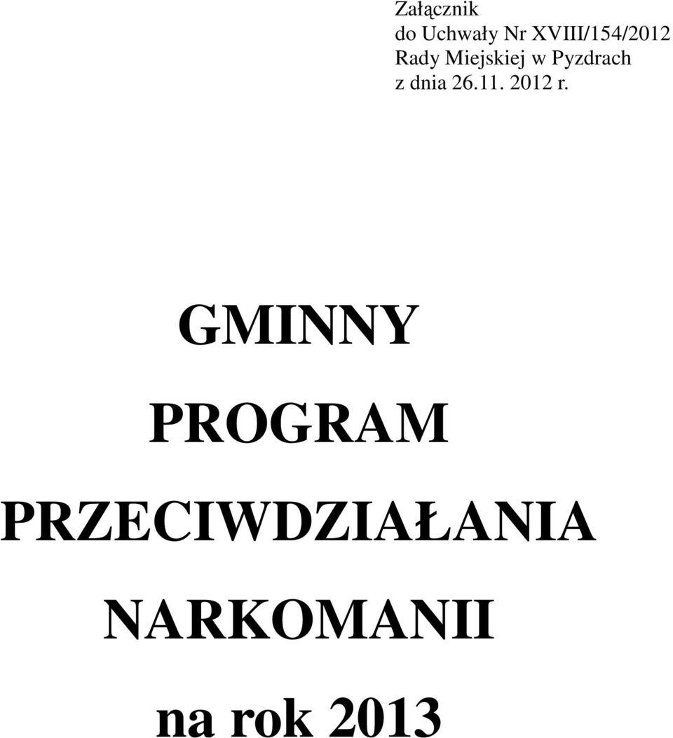 Pyzdrach z dnia 26.11. 2012 r.