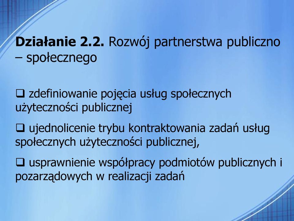 usług społecznych użyteczności publicznej ujednolicenie trybu