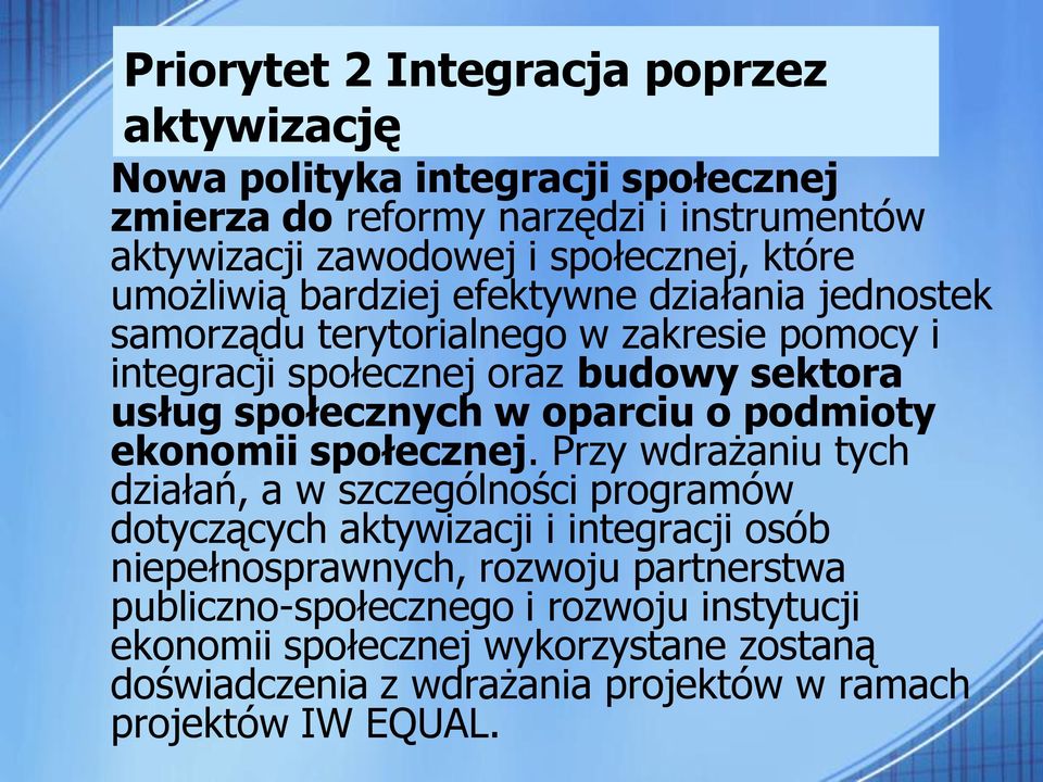 oparciu o podmioty ekonomii społecznej.