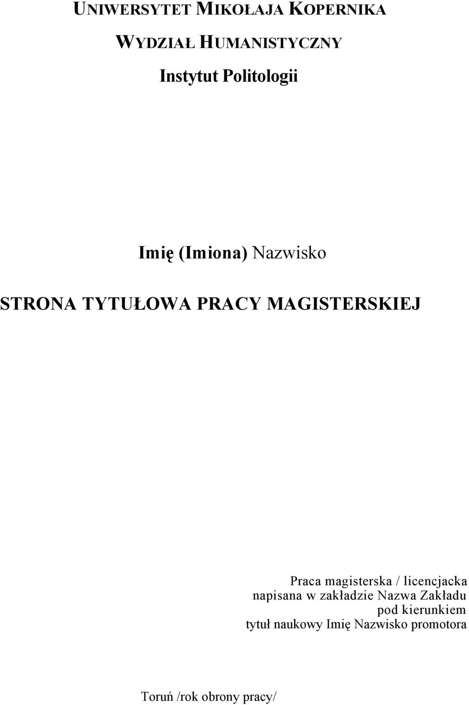 MAGISTERSKIEJ Praca magisterska / licencjacka napisana w zakładzie