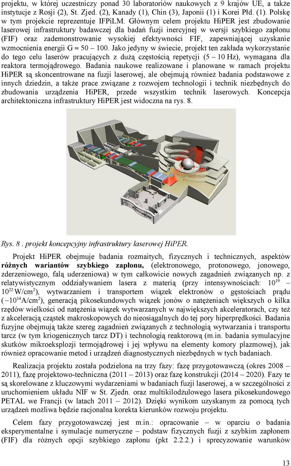 zapewniającej uzyskanie wzmocnienia energii G 50 100.