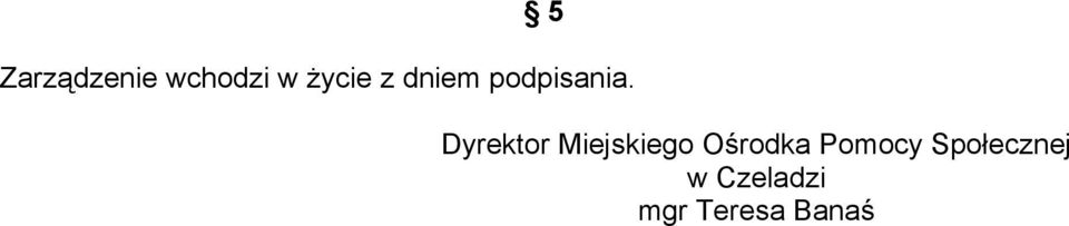 Dyrektor Miejskiego Ośrodka