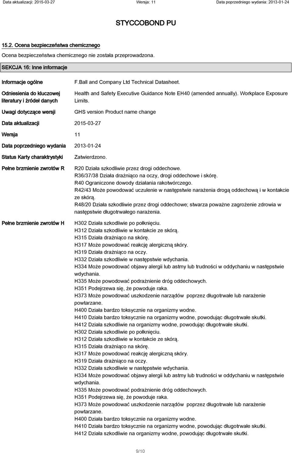 Health and Safety Executive Guidance Note EH40 (amended annually). Workplace Exposure Limits.