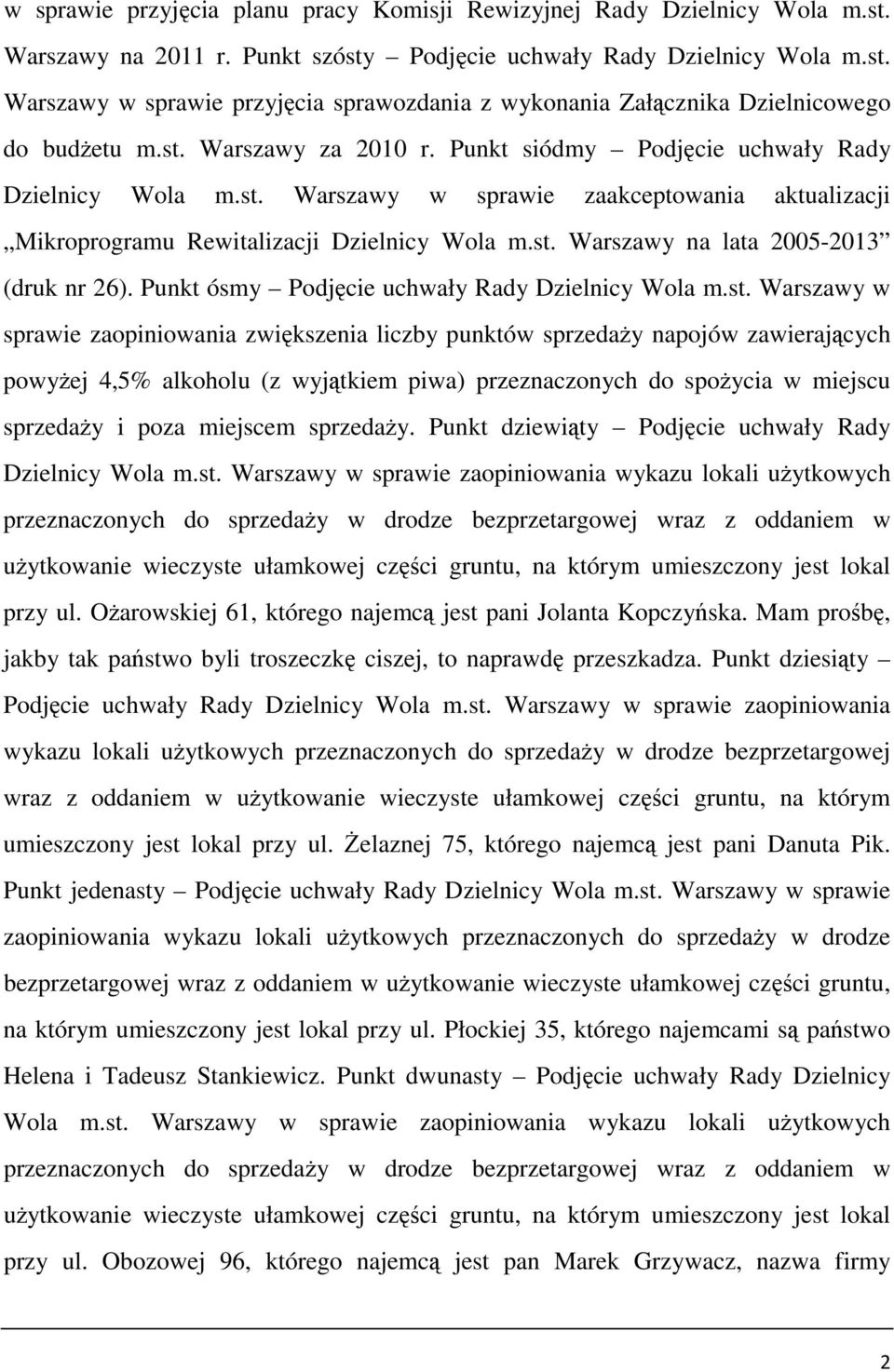 Punkt ósmy Podjęcie uchwały Rady Dzielnicy Wola m.st.