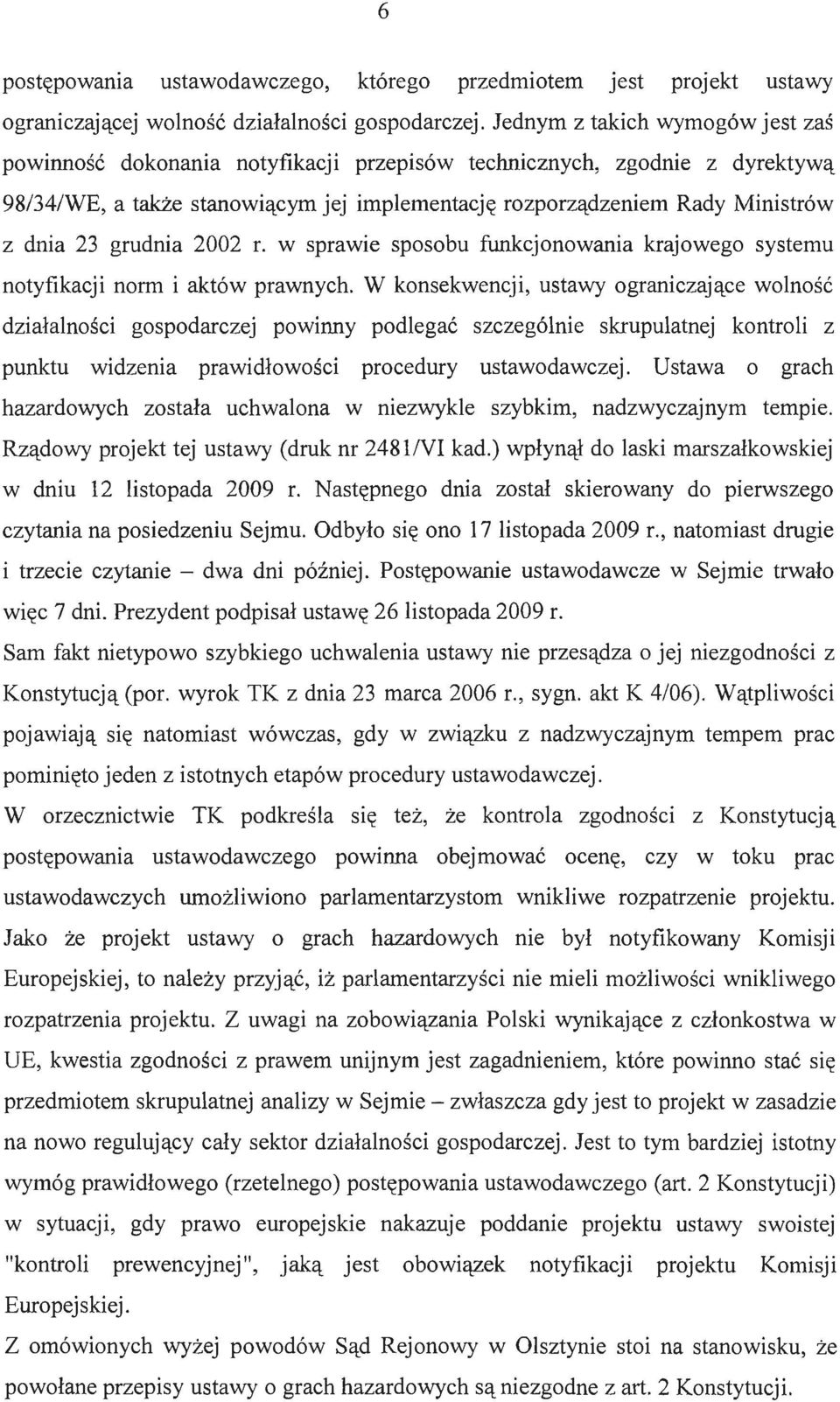 grudnia 2002 r. w sprawie sposobu funkcjonowania krajowego systemu notyfikacji norm i aktów prawnych.