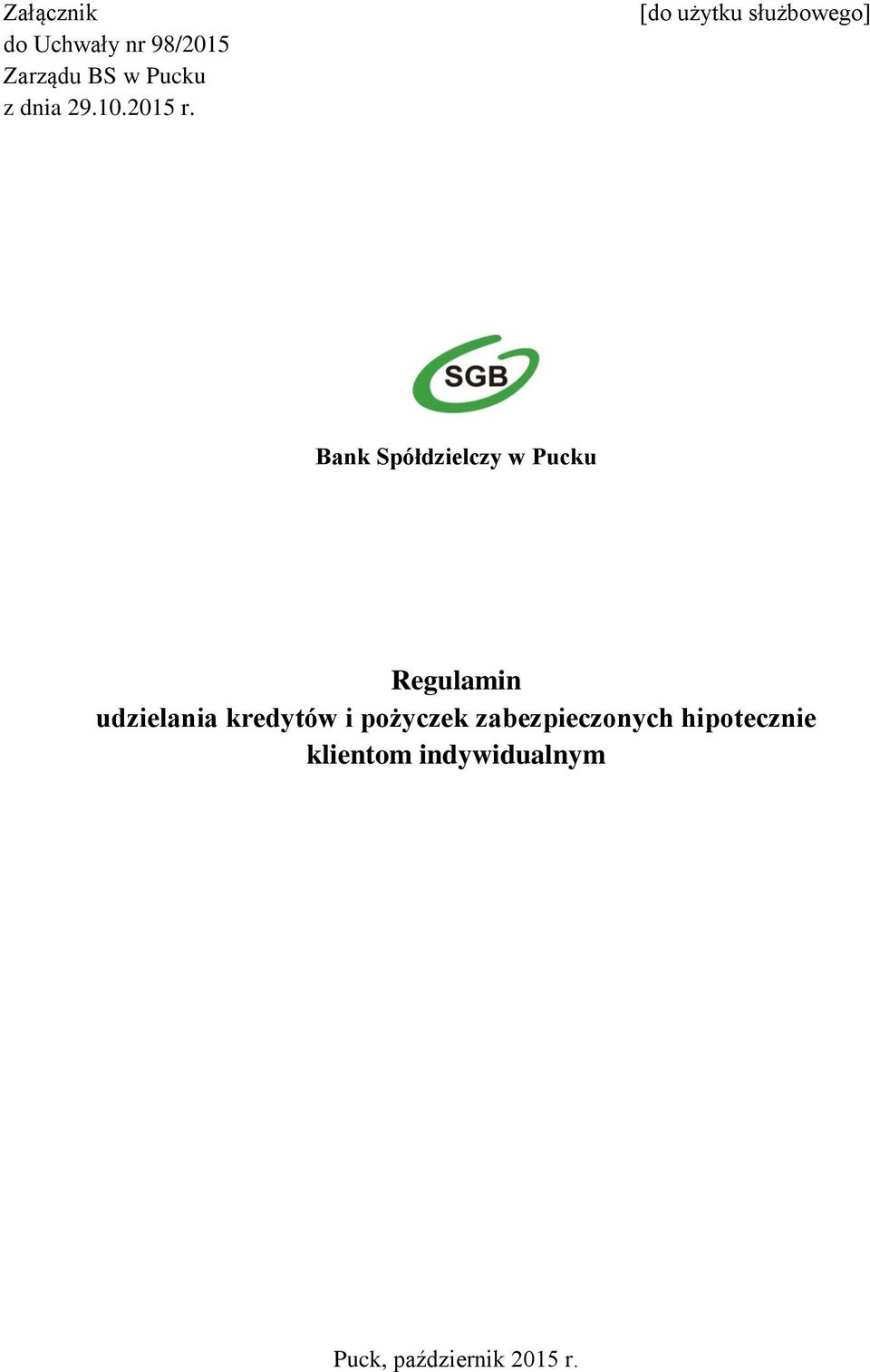 [do użytku służbowego] Bank Spółdzielczy w Pucku Regulamin