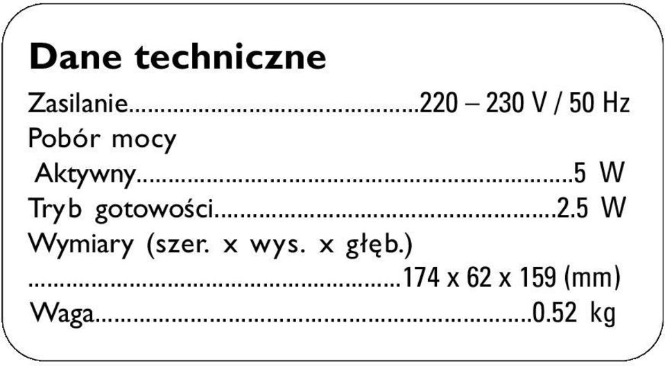 ..5 W Tryb gotowości...2.