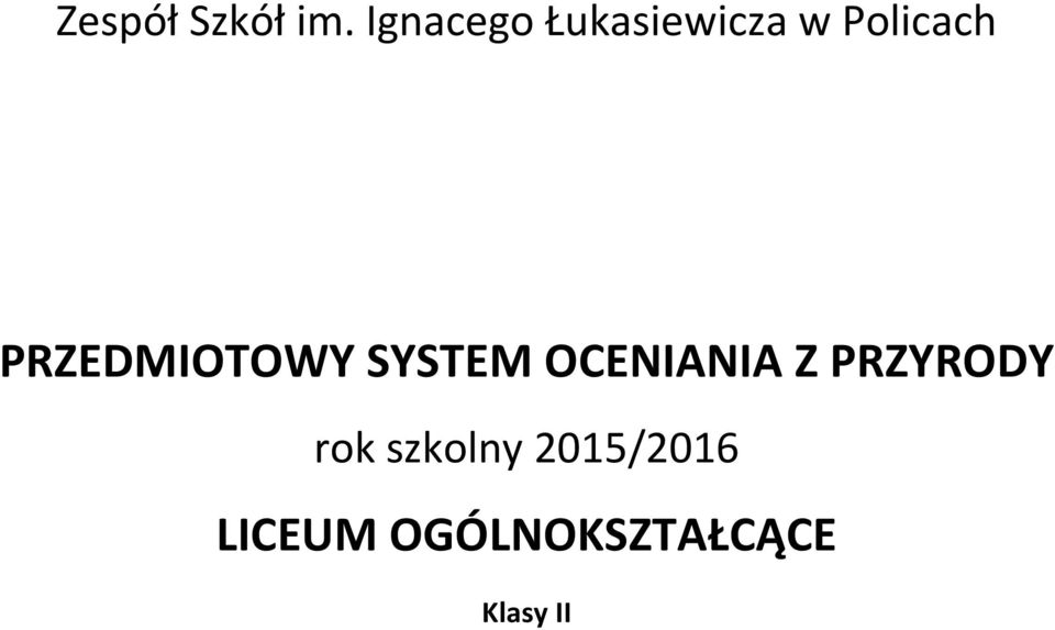 PRZEDMIOTOWY SYSTEM OCENIANIA Z