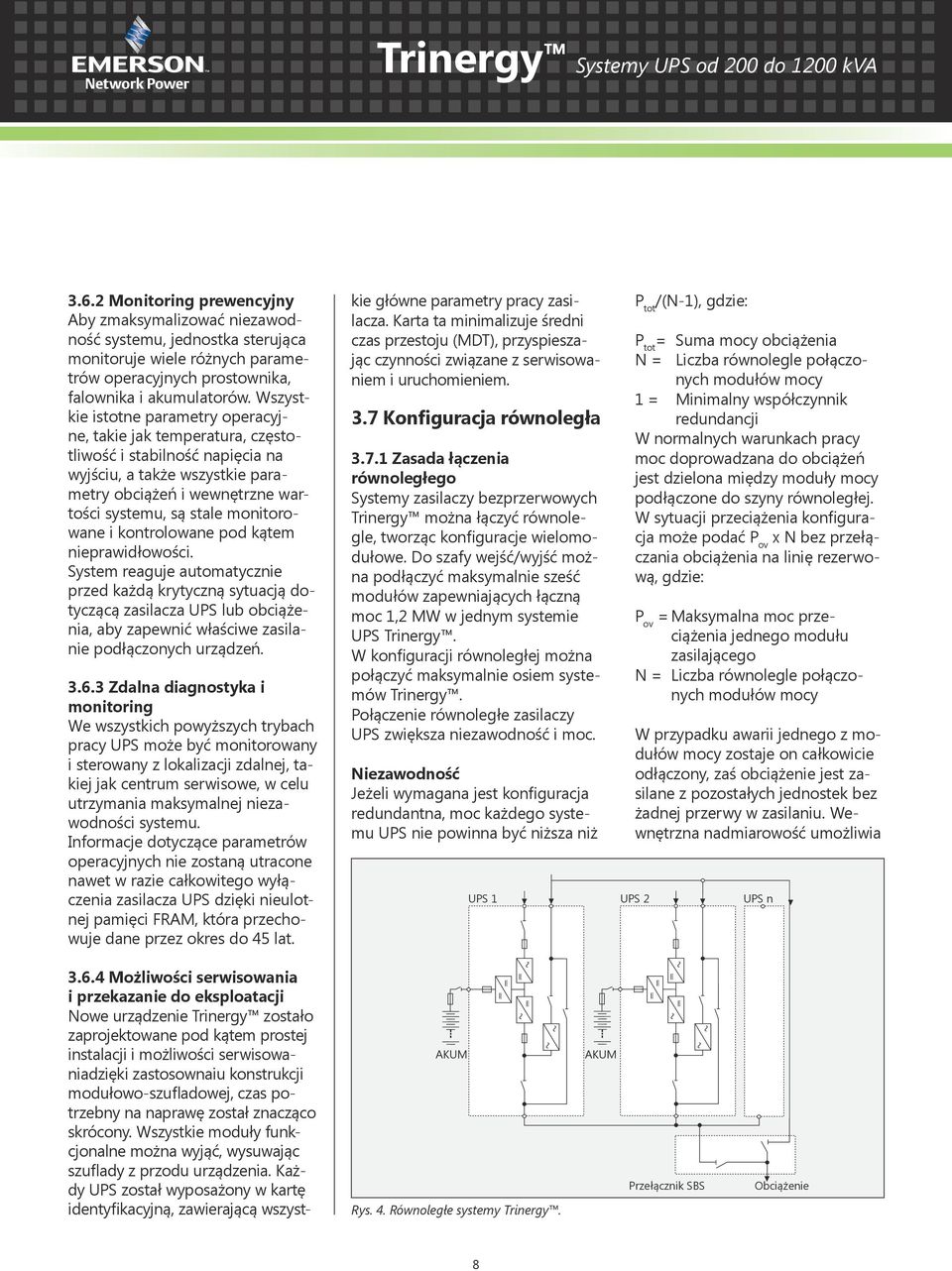 monitorowane i kontrolowane pod kątem nieprawidłowości.