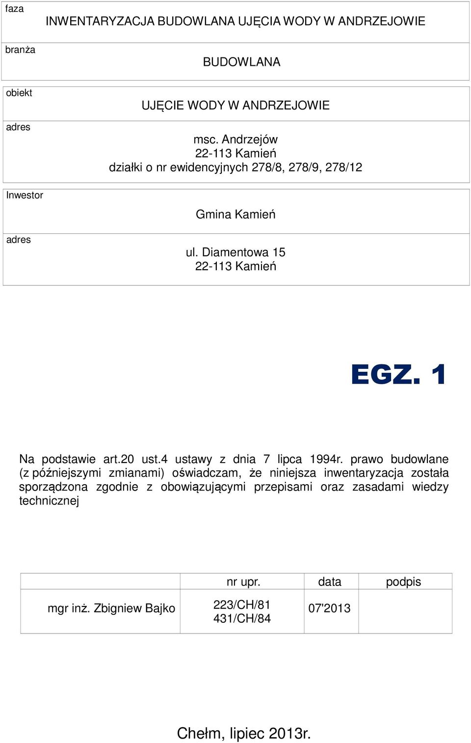 20 ust.4 ustawy z dnia 7 lipca 1994r.