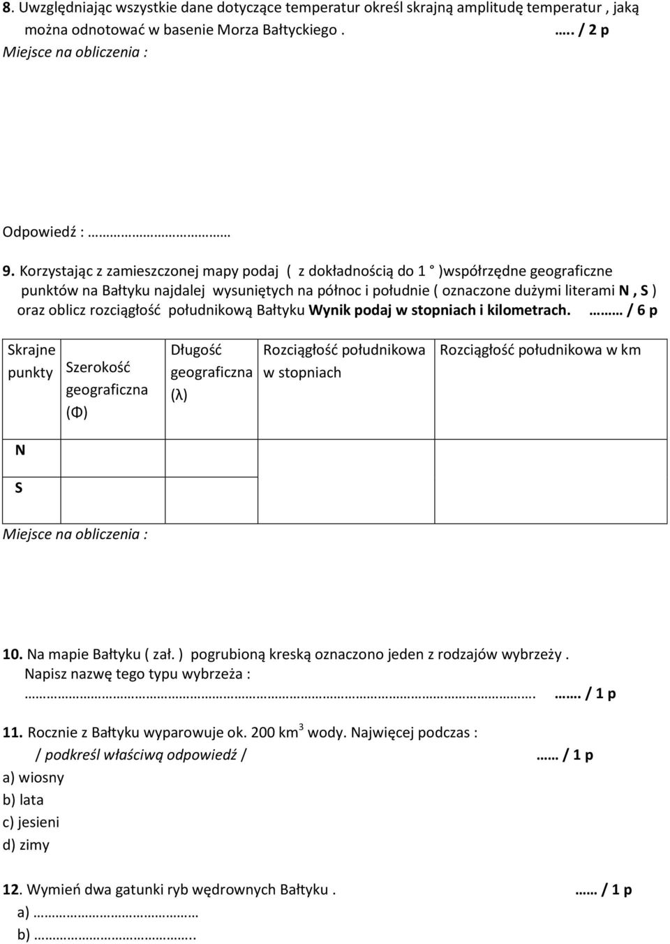 płudnikwą Bałtyku Wynik pdaj w stpniach i kilmetrach.