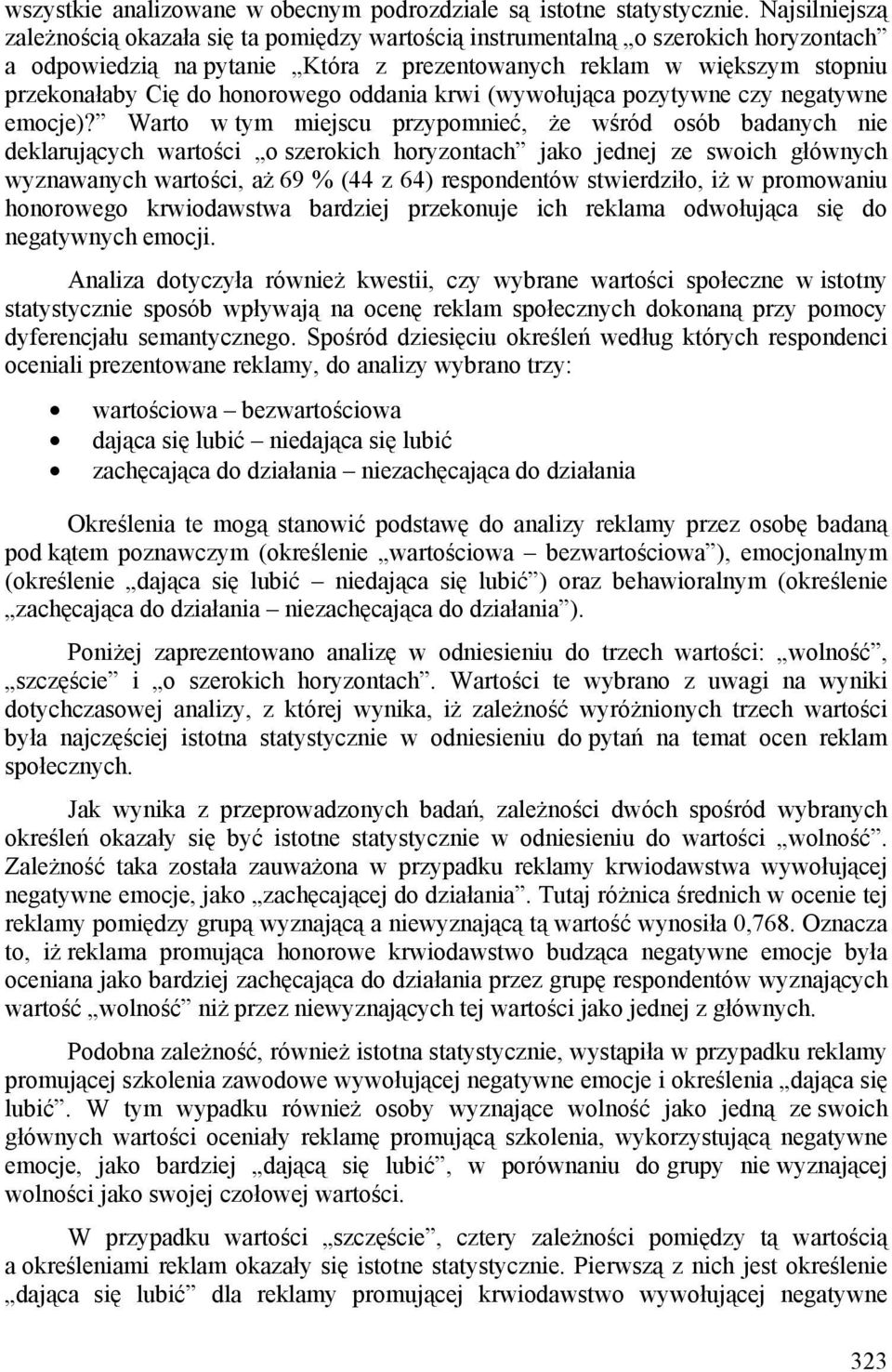 honorowego oddania krwi (wywołująca pozytywne czy negatywne emocje)?