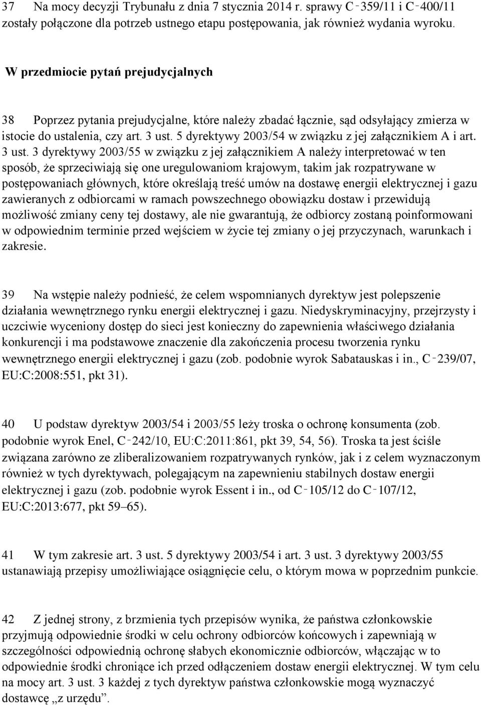 5 dyrektywy 2003/54 w związku z jej załącznikiem A i art. 3 ust.