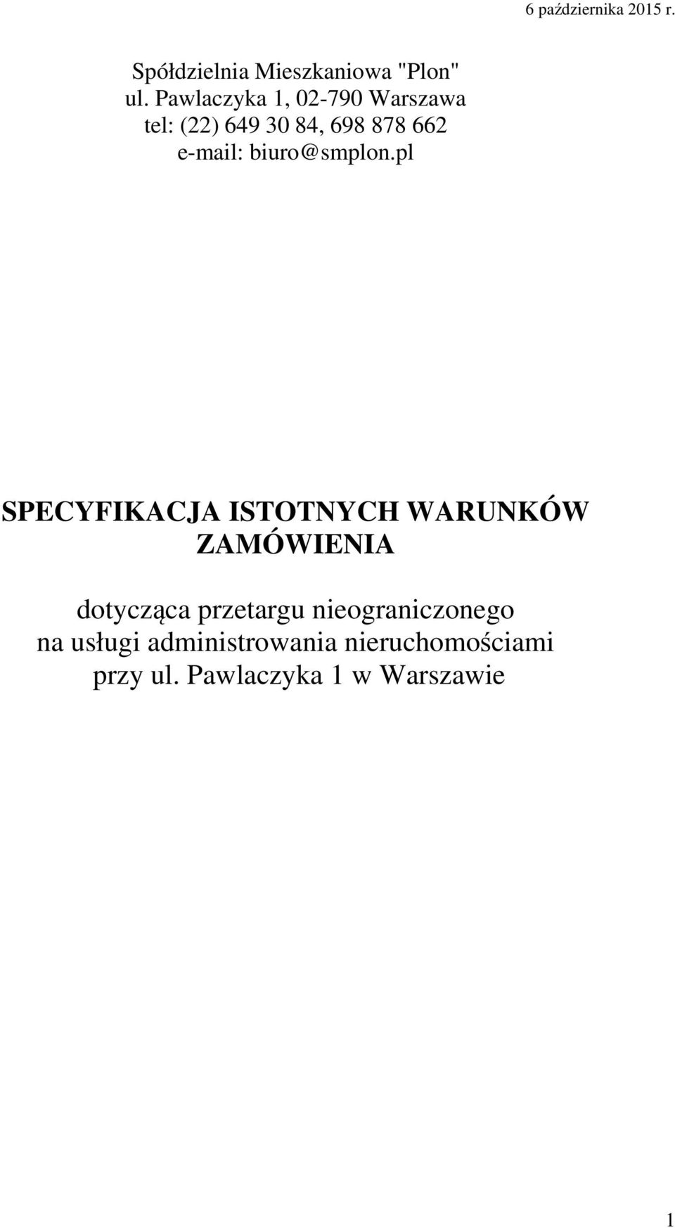 SPECYFIKACJA ISTOTNYCH WARUNKÓW ZAMÓWIENIA dotycząca przetargu