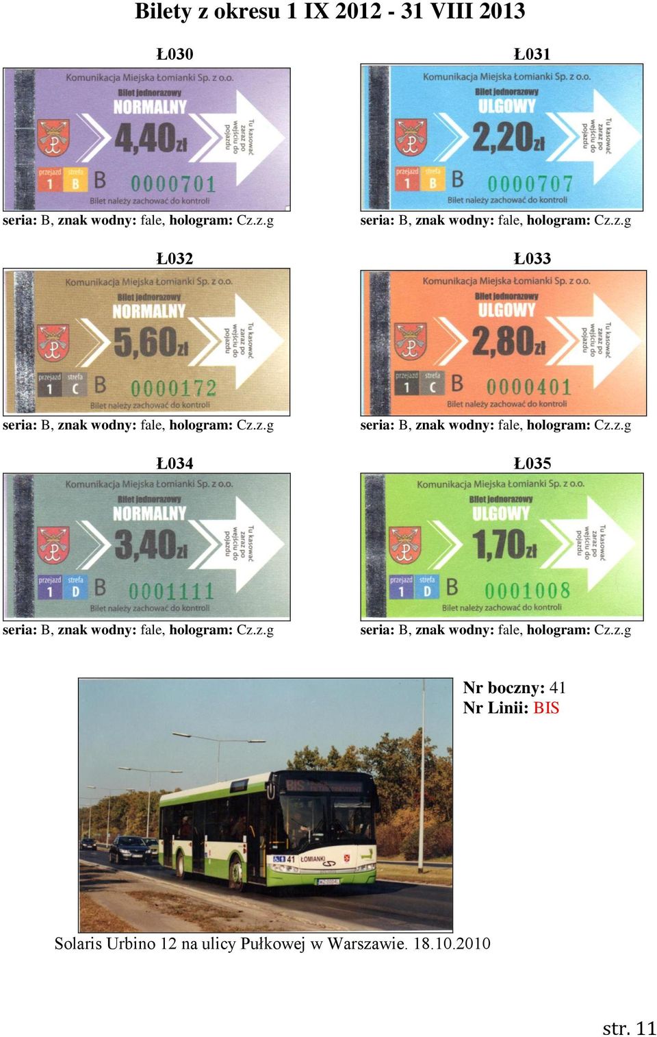 41 Nr Linii: BIS Solaris Urbino 12 na