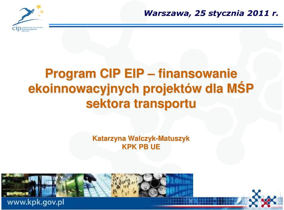 ekoinnowacyjnych projektów w dla MŚPM