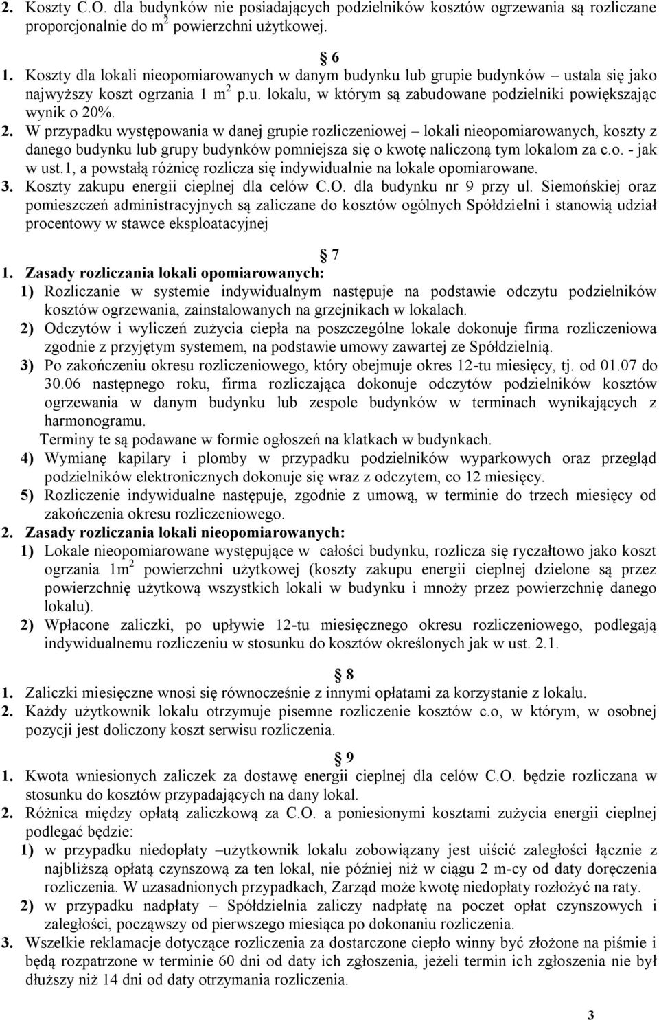 p.u. lokalu, w którym są zabudowane podzielniki powiększając wynik o 20