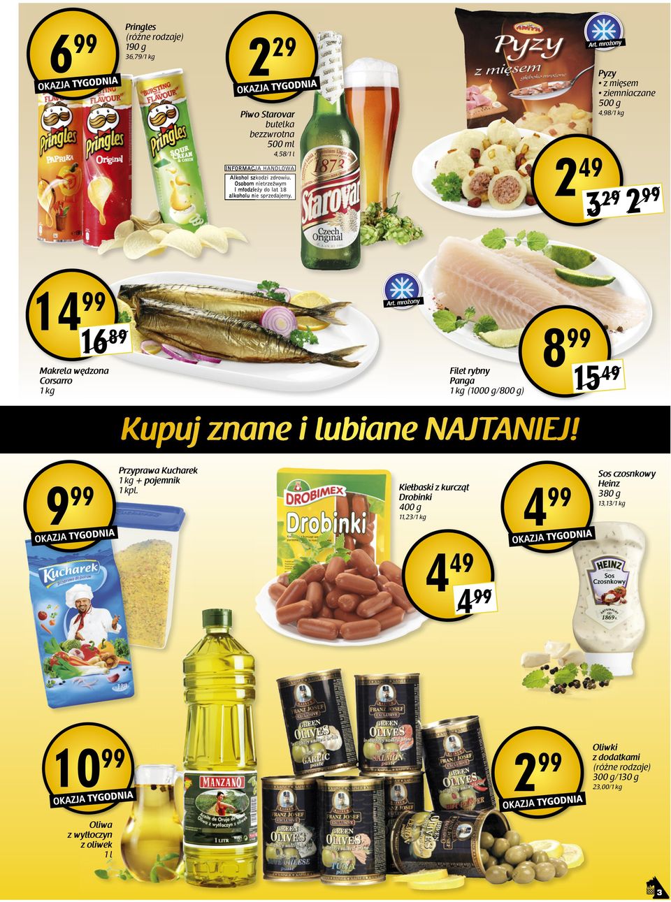 mrożony Makrela wędzona Corsarro 1 kg Filet rybny Panga 1 kg (1000 g/800 g) 8 15 49 9 Przyprawa Kucharek 1 kg