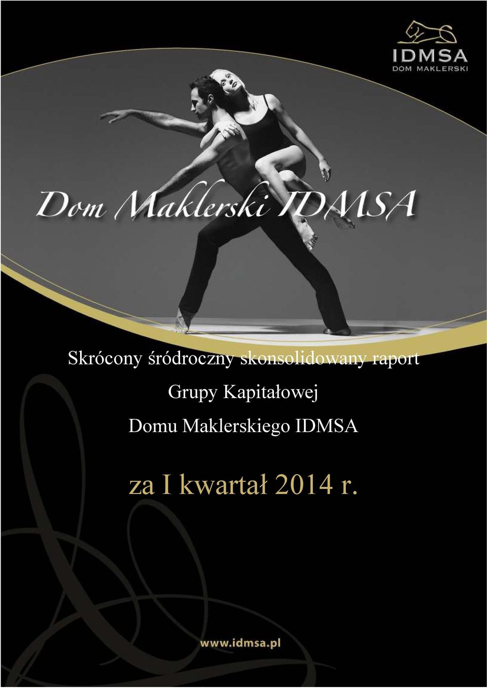 Grupy Kapitałowej Domu