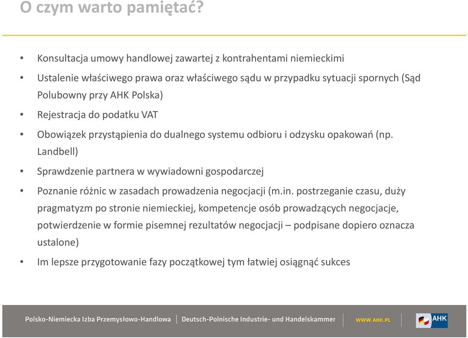 Polska) Rejestracja do podatku VAT Obowiązek przystąpienia do dualnego systemu odbioru i odzysku opakowań (np.