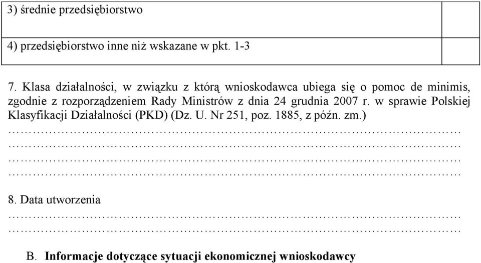 rozporządzeniem Rady Ministrów z dnia 24 grudnia 2007 r.