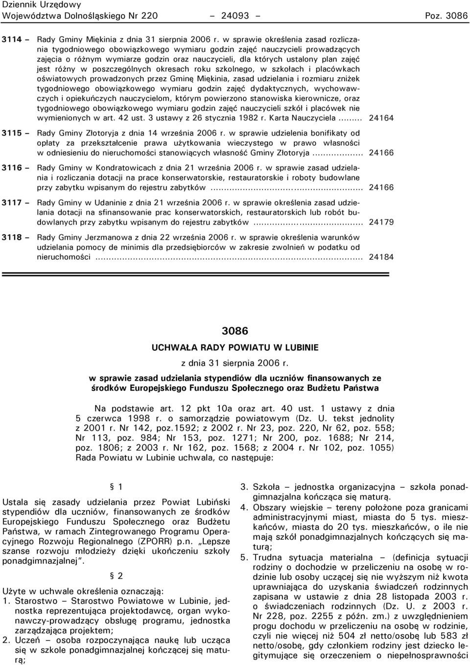 różny w poszczególnych okresach roku szkolnego, w szkołach i placówkach oświatowych prowadzonych przez Gminw Miwkinia, zasad udzielania i rozmiaru zniżek tygodniowego obowiązkowego wymiaru godzin