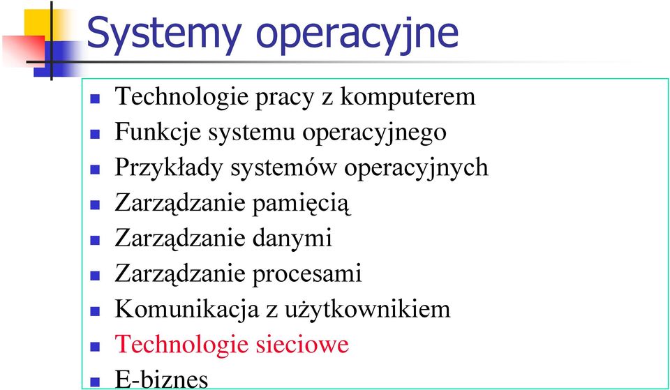 Zarządzanie pamięcią Zarządzanie danymi Zarządzanie