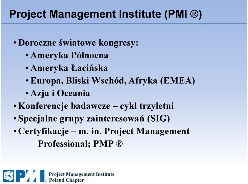 (EMEA) Azja i Oceania Konferencje badawcze cykl trzyletni Specjalne