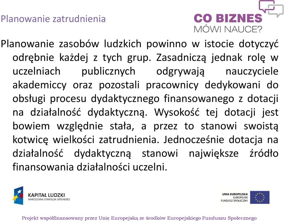 procesu dydaktycznego finansowanego z dotacji na działalność dydaktyczną.