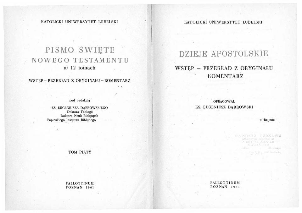 OSTOJLSK E PRZEKŁAD Z ORYGINAŁU KOMENTARZ - I I pod redakcją KS EUGENIUSZA DĄBROWSK IEGO Doktora Teologii