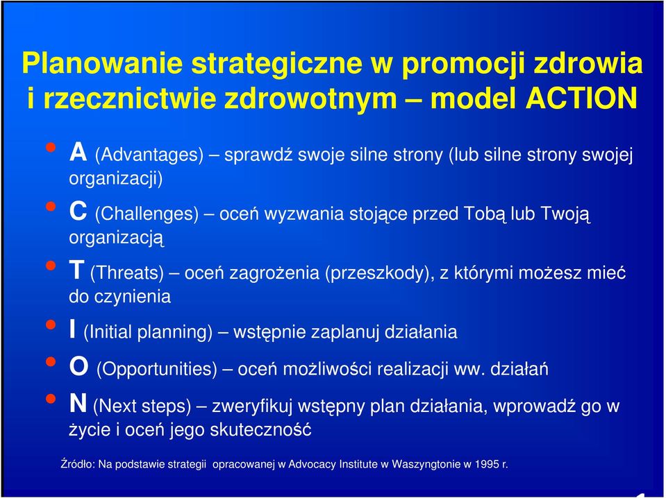 czynienia I (Initial planning) wstępnie zaplanuj działania O (Opportunities) oceń możliwości realizacji ww.