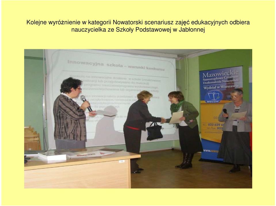 edukacyjnych odbiera