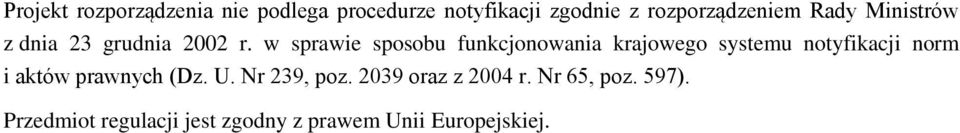 w sprawie sposobu funkcjonowania krajowego systemu notyfikacji norm i aktów