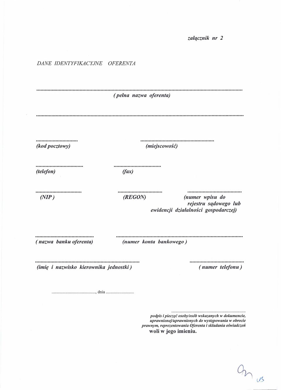 oferenta) (numer konta bankowego) (imię i nazwisko kierownika jednostki) (numer telefonu)..., dnia.