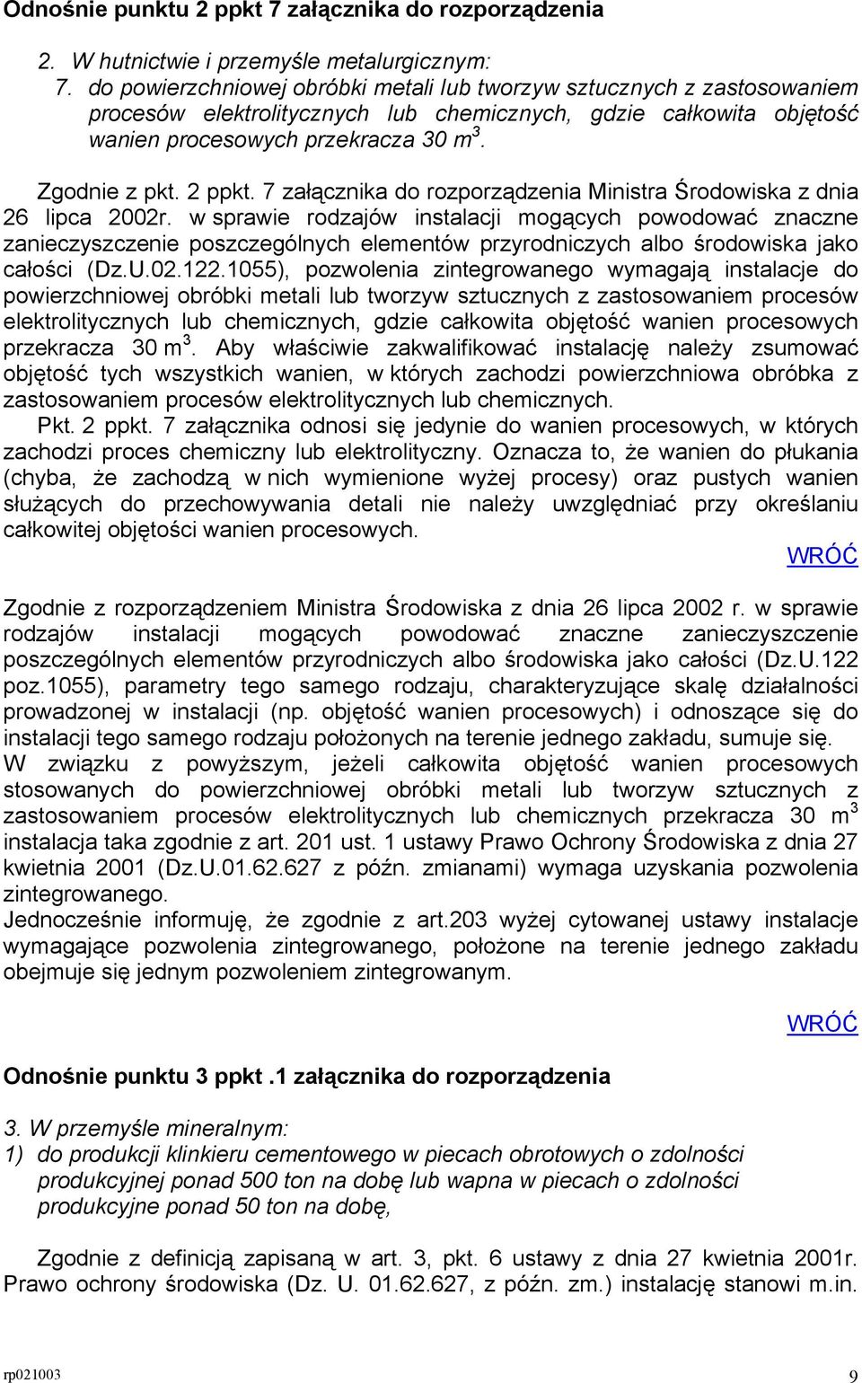 2 ppkt. 7 załącznika do rozporządzenia Ministra Środowiska z dnia 26 lipca 2002r.